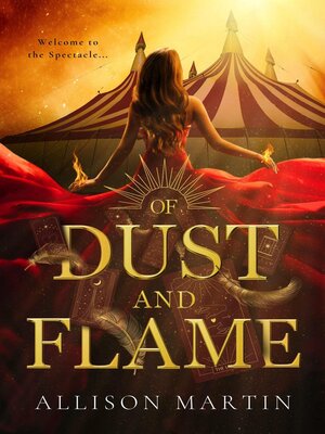 cover image of Of Dust and Flame